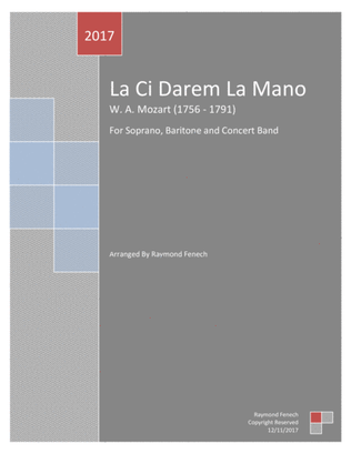Book cover for La Ci darem La Mano - From Don Giovanni - W.A.Mozart - For Soprano, Baritone and Concert Band