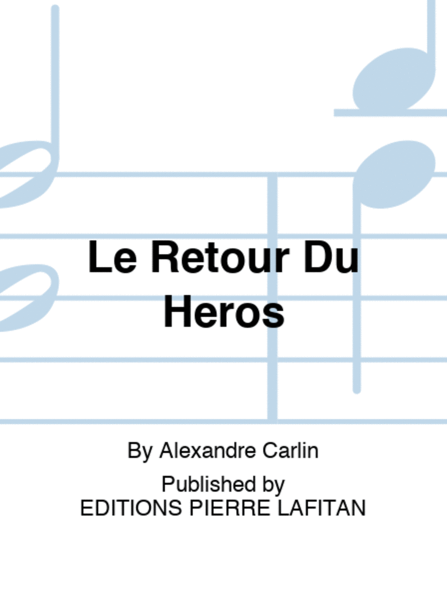 Le Retour Du Héros