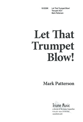 Let That Trumpet Blow
