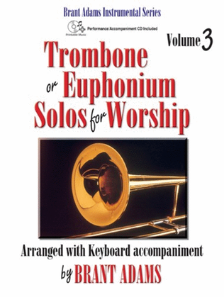 Book cover for Trombone or Euphonium Solos for Worship, Vol. 3