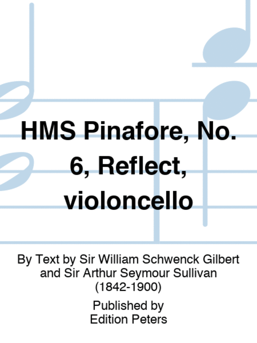 HMS Pinafore, No. 6, Reflect, violoncello String Orchestra scores gallery preview page 1