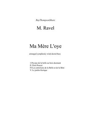 Ravel: Ma Mère L'Oye (Mother Goose Suite) 4 mvts - symphonic wind dectet/bass