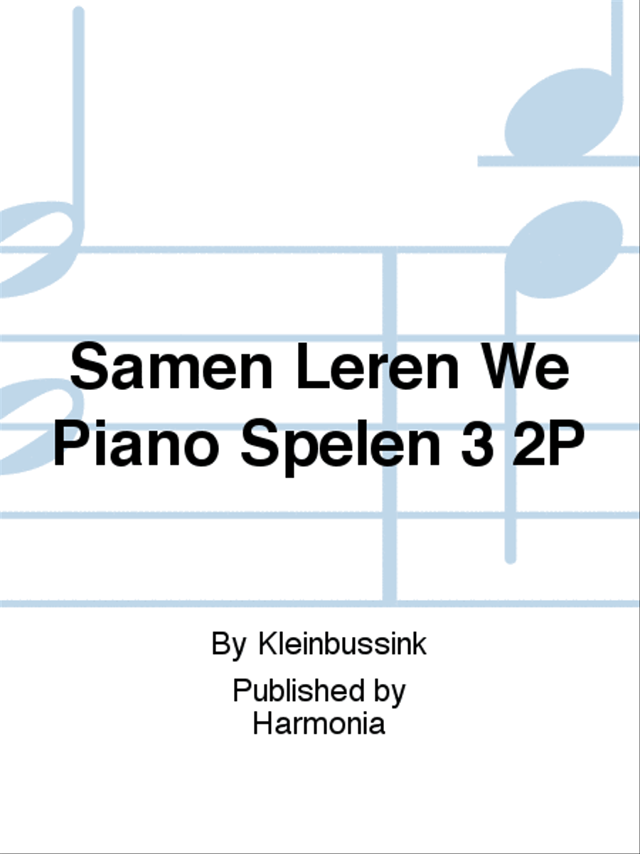 Samen Leren We Piano Spelen 3 2P