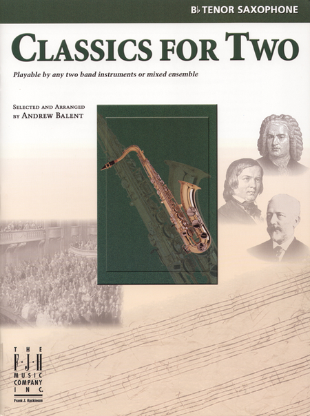 Classics for Two, B-flat Tenor Saxophone