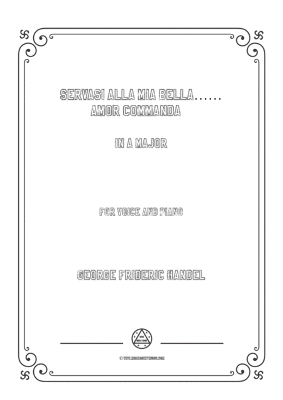 Handel-Servasi alla mia bella…Amor commanda in A Major,for Voice and Piano Voice Solo scores gallery preview page 1