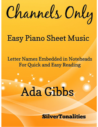 Channels Only Easy Piano Sheet Music