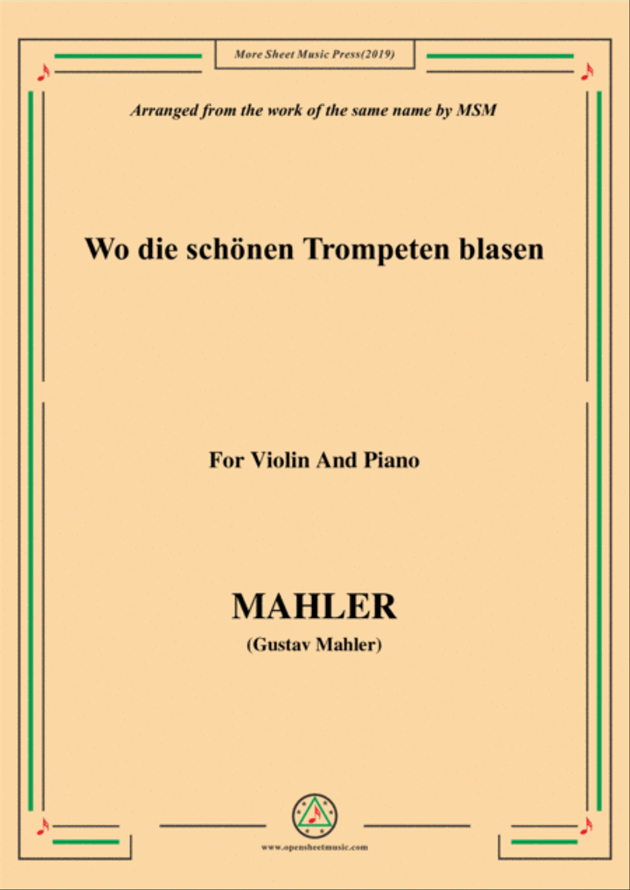 Mahler-Wo die schönen Trompeten blasen, for Violin and Piano Violin Solo scores gallery preview page 1