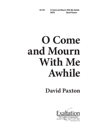 Book cover for O Come and Mourn with Me Awhile