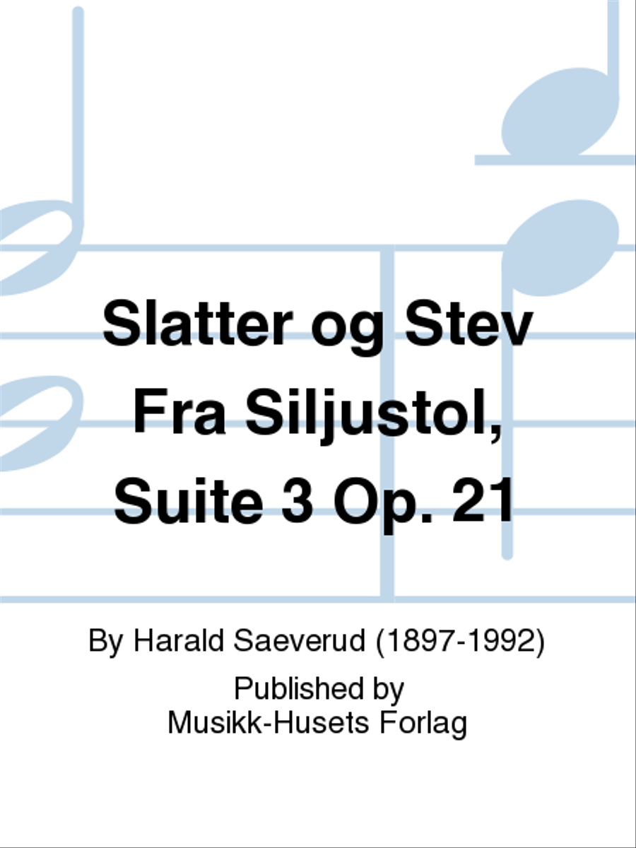 Slatter og Stev Fra Siljustol, Suite 3 Op. 21 Piano Solo scores gallery preview page 1
