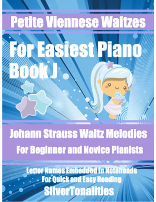 Petite Viennese Waltzes for Easiest Piano Booklet J
