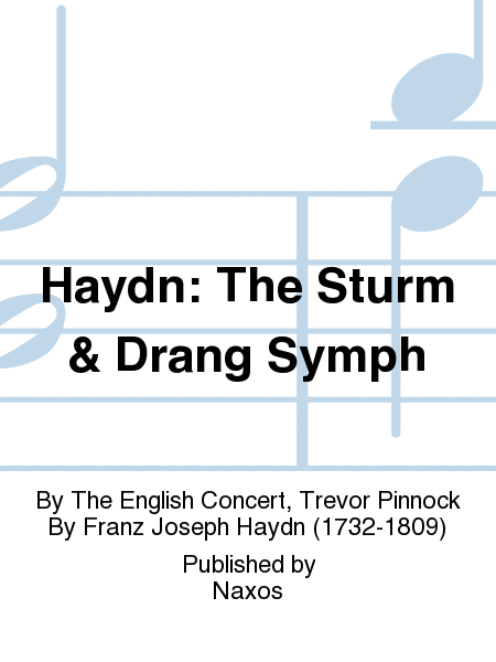 Haydn: The Sturm & Drang Symph