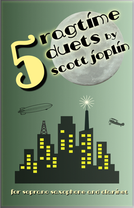 Book cover for Five Ragtime Duets by Scott Joplin for Soprano Saxophone and Clarinet