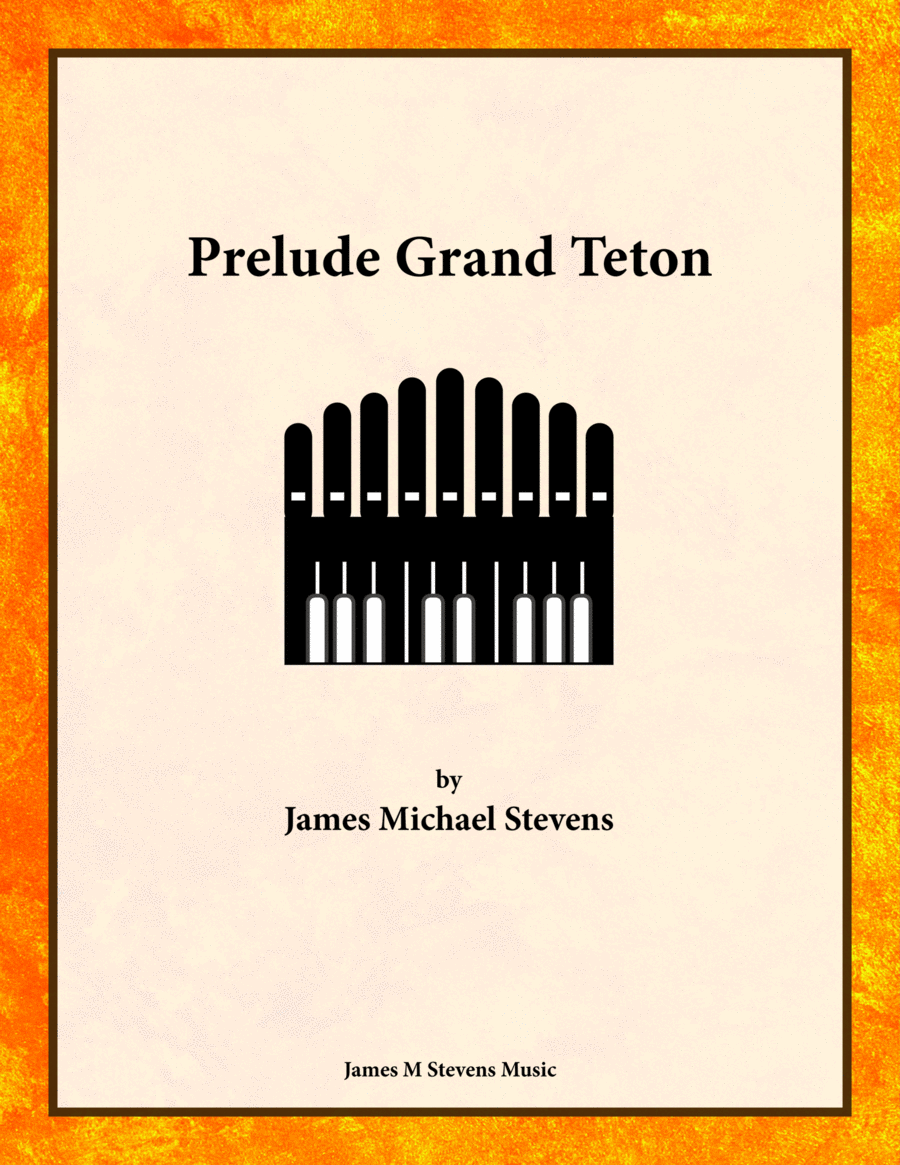 Prelude Grand Teton - Organ Solo image number null