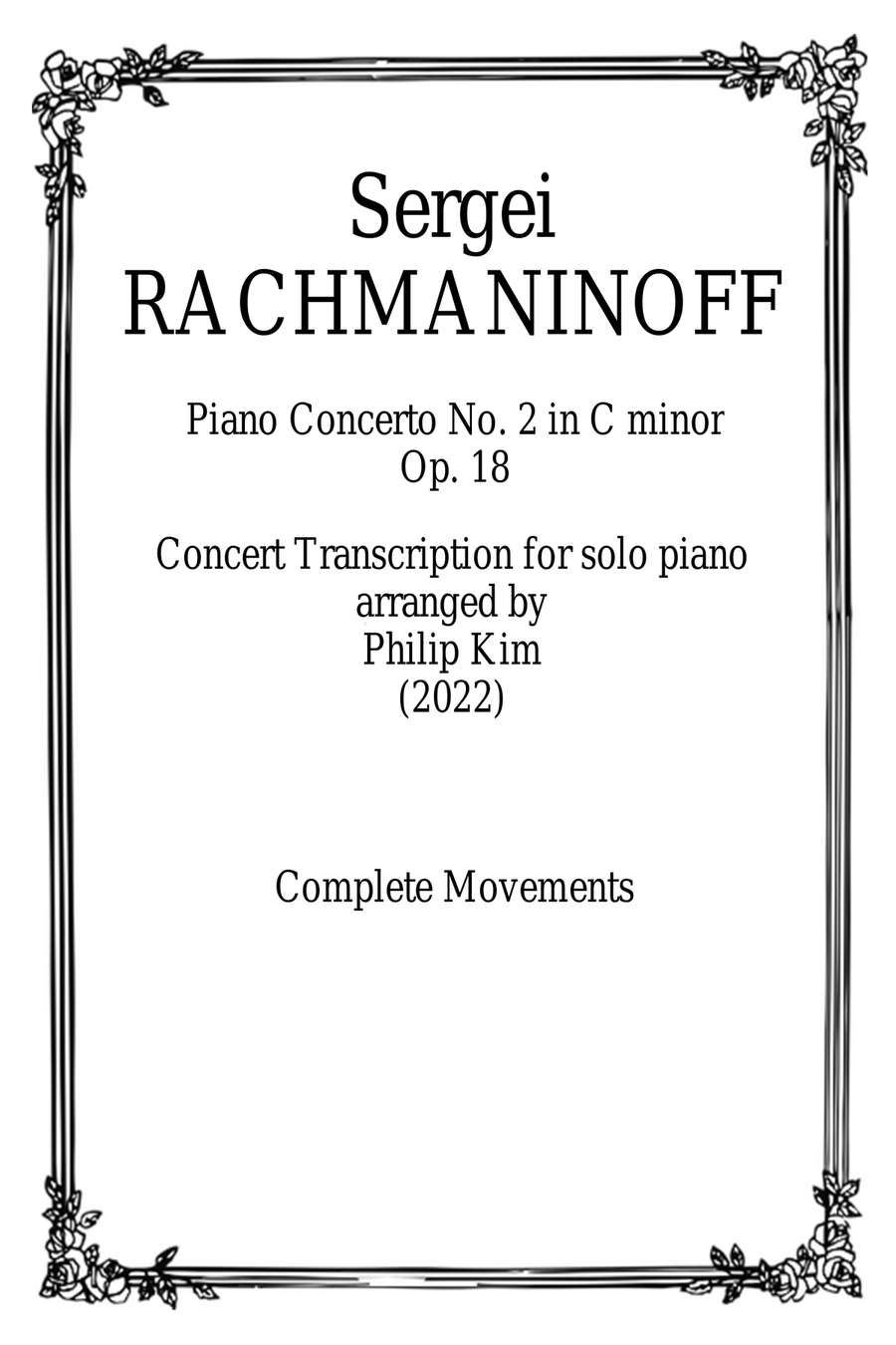 Rachmaninoff Piano Concerto No. 2 Op. 18 Concert Transcription for Solo Piano (Complete Movements) Piano Solo scores gallery preview page 1