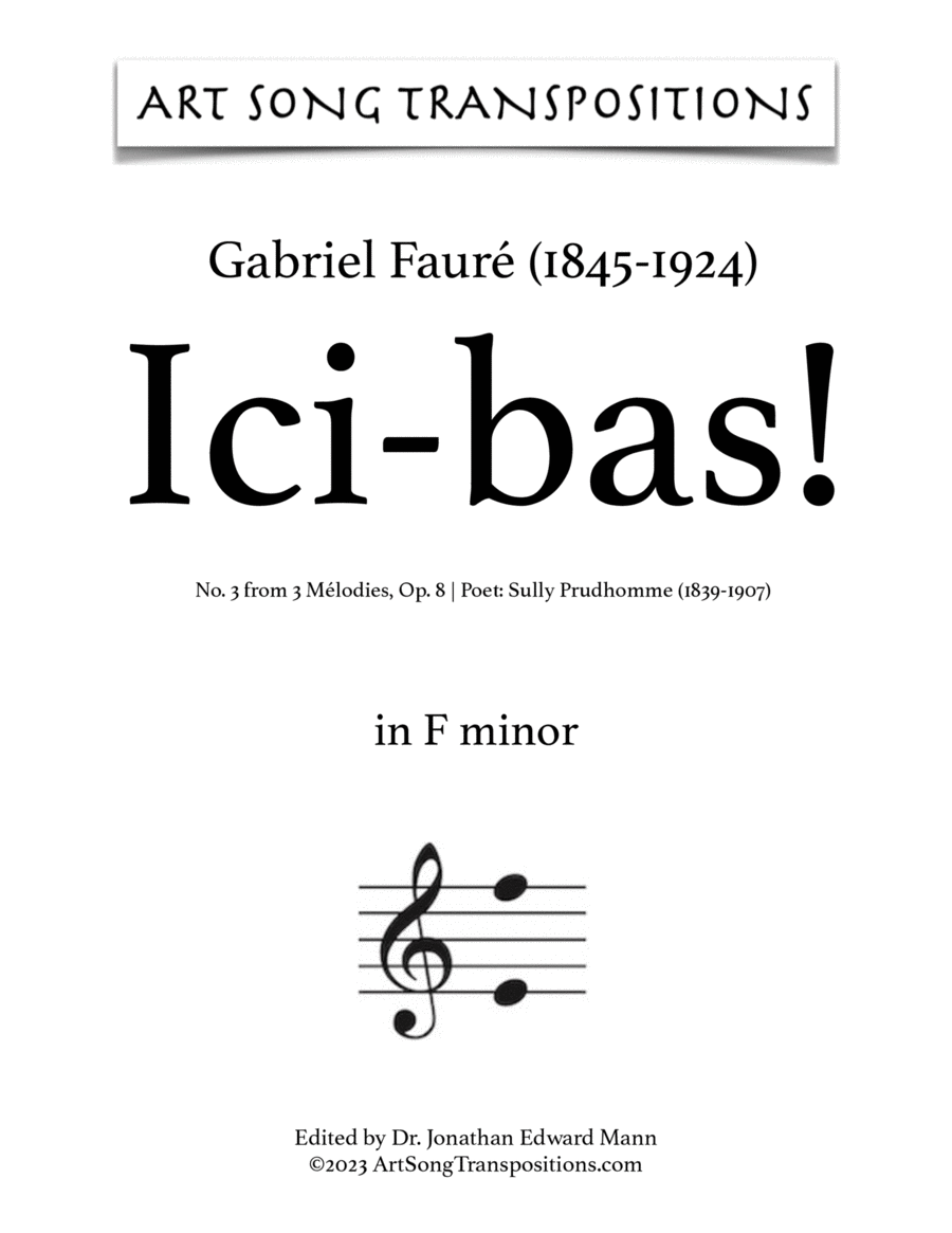 FAURÉ: Ici-bas! Op. 8 no. 3 (transposed to F minor, E minor, and E-flat minor) Voice scores gallery preview page 1