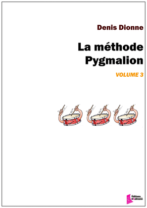 La méthode Pygmalion vol. 3