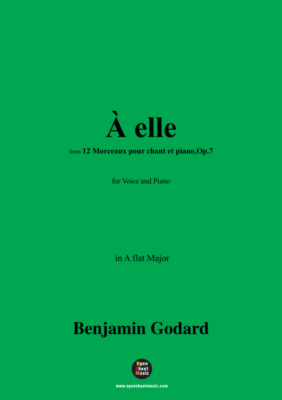 B. Godard-À elle,Op.7 No.8,from '12 Morceaux pour chant et piano,Op.7',in A flat Major Voice scores gallery preview page 1