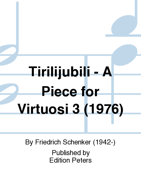 Tirilijubili - A Piece for Virtuosi 3