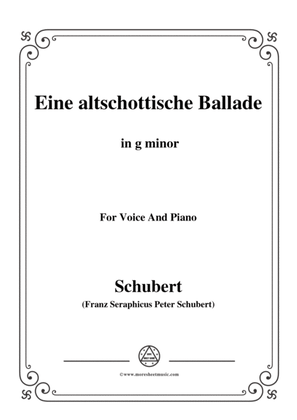 Schubert-Eine altschottische Ballade,in g minor,Op.165,No.5,for Voice and Piano