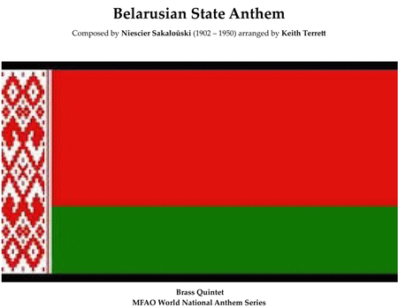 Belarusian National Anthem for Brass Quintet ("My Belarusy" "We Belarusians") - (MFAO World Nation image number null