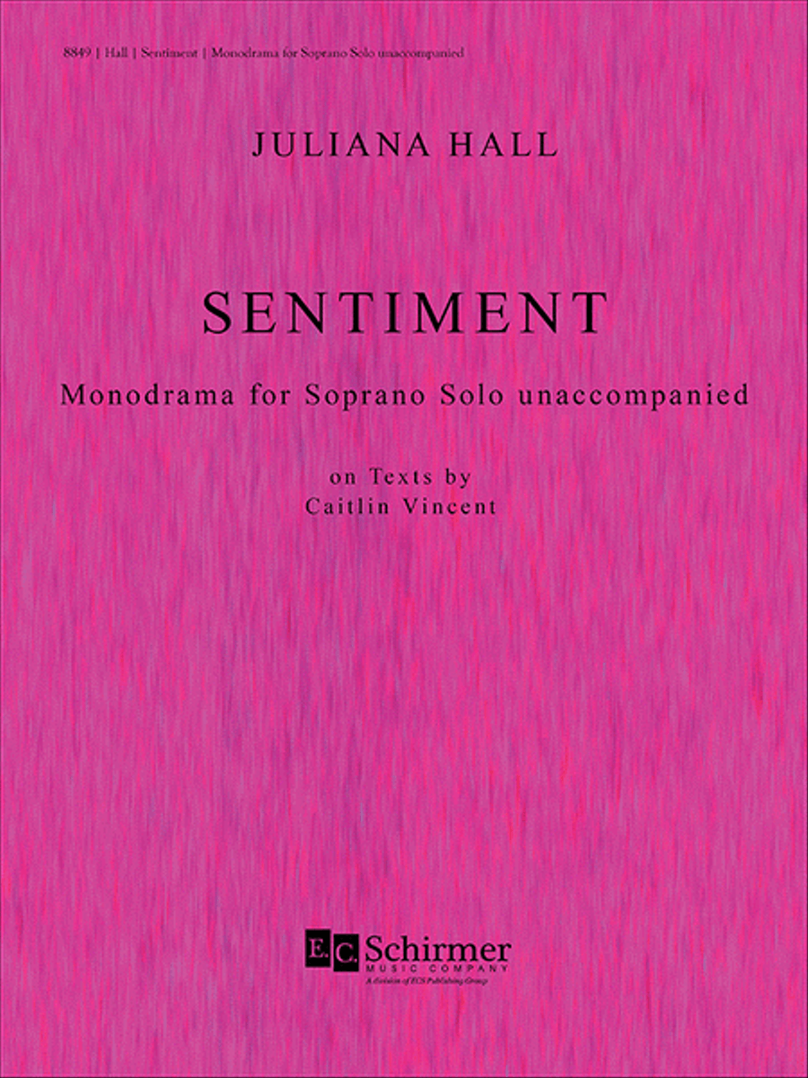Sentiment: Monodrama for Soprano Solo unaccompanied on texts by Caitlin Vincent A Cappella scores gallery preview page 1
