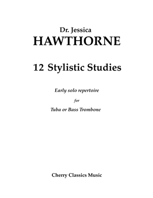 12 Stylistic Studies for Tuba or Bass Trombone