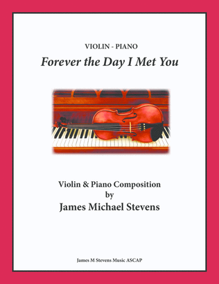 Forever the Day I Met You - Violin & Piano