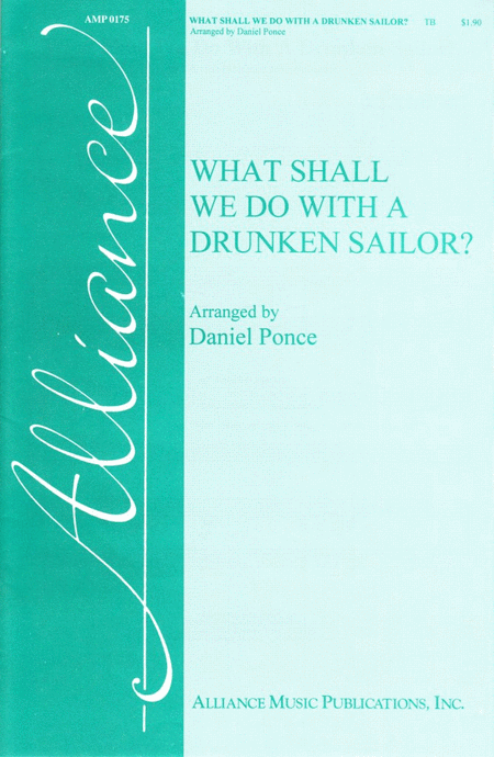 What Shall We Do With a Drunken Sailor?