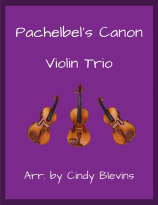 Pachelbel's Canon, for Violin Trio