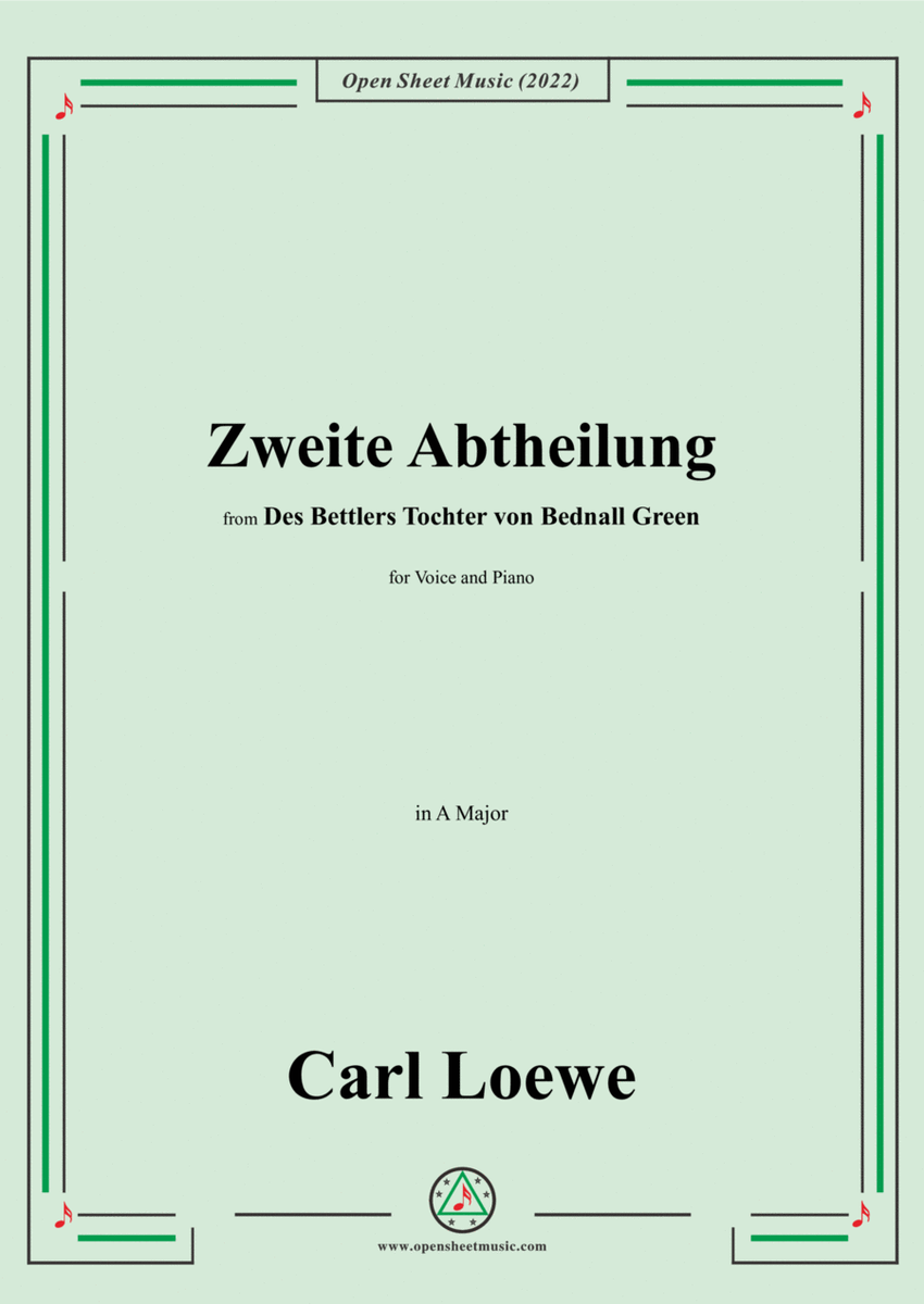 Loewe-Zweite Abtheilung,in A Major,from Des Bettlers Tochter von Bednall Green