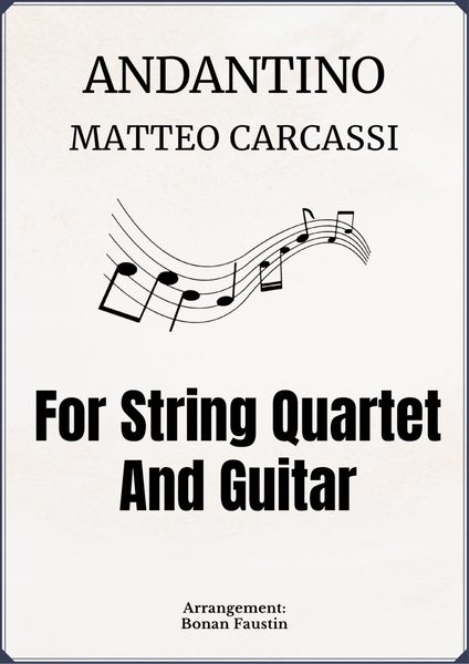 ANDANTINO [MATTEO CARCASSI] FOR STRING QUARTET AND CLASSICAL GUITAR image number null