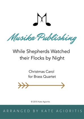 While Shepherds Watched their Flocks by Night - Brass Quartet