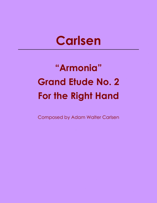 "Armonia" Grand Etude No. 2 for the Right Hand
