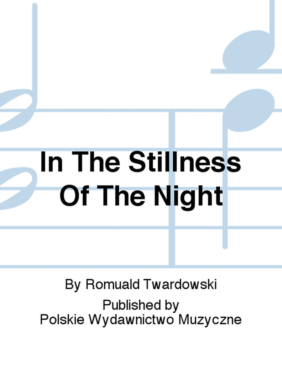 In The Stillness Of The Night