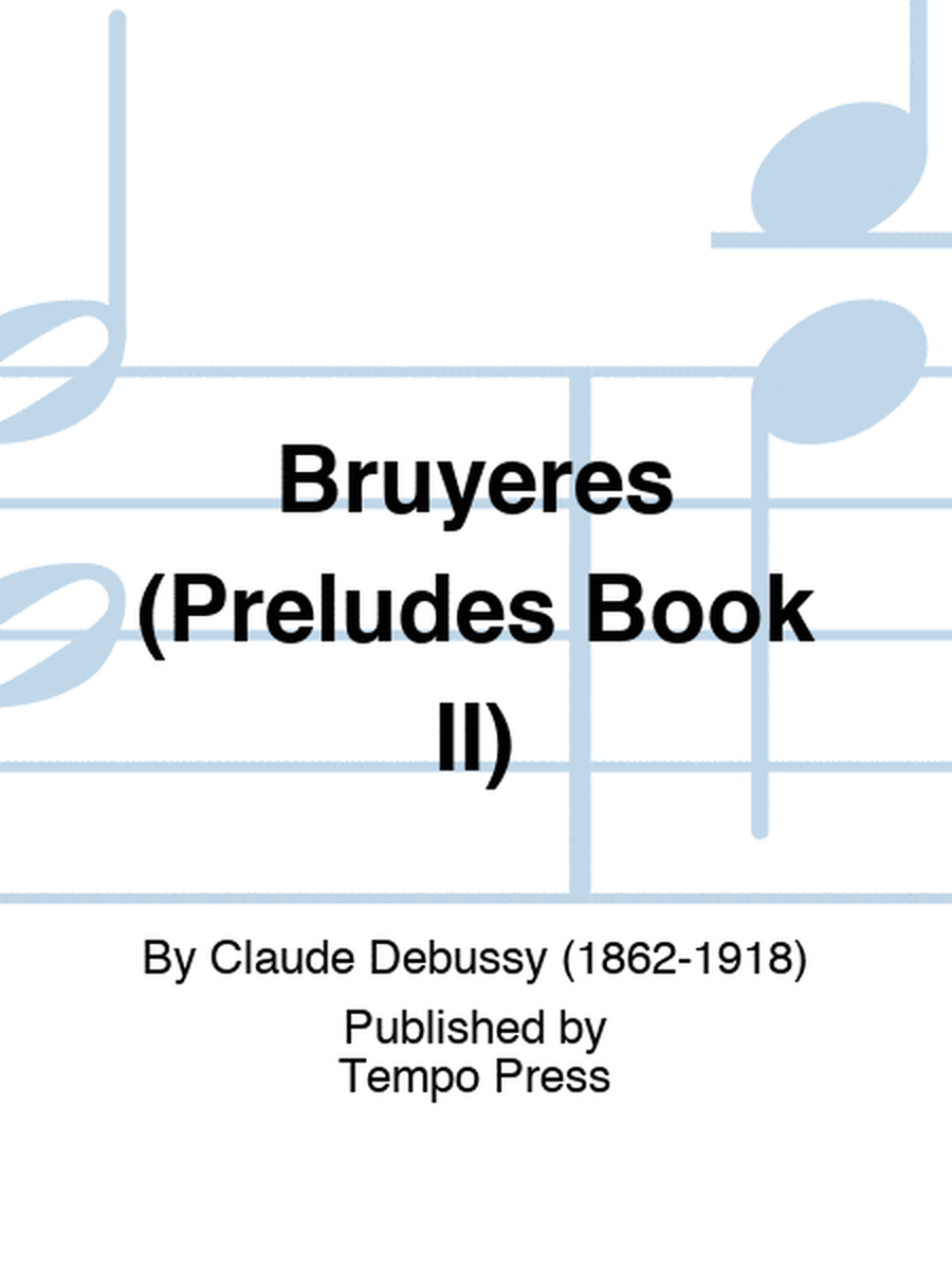 PRELUDES BOOK II: Bruyeres
