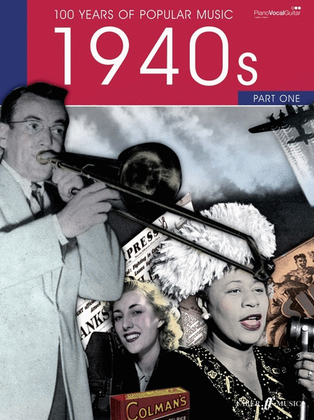 Book cover for 100 Years Of Popular Music 40S Vol 1 (Piano / Vocal / Guitar)
