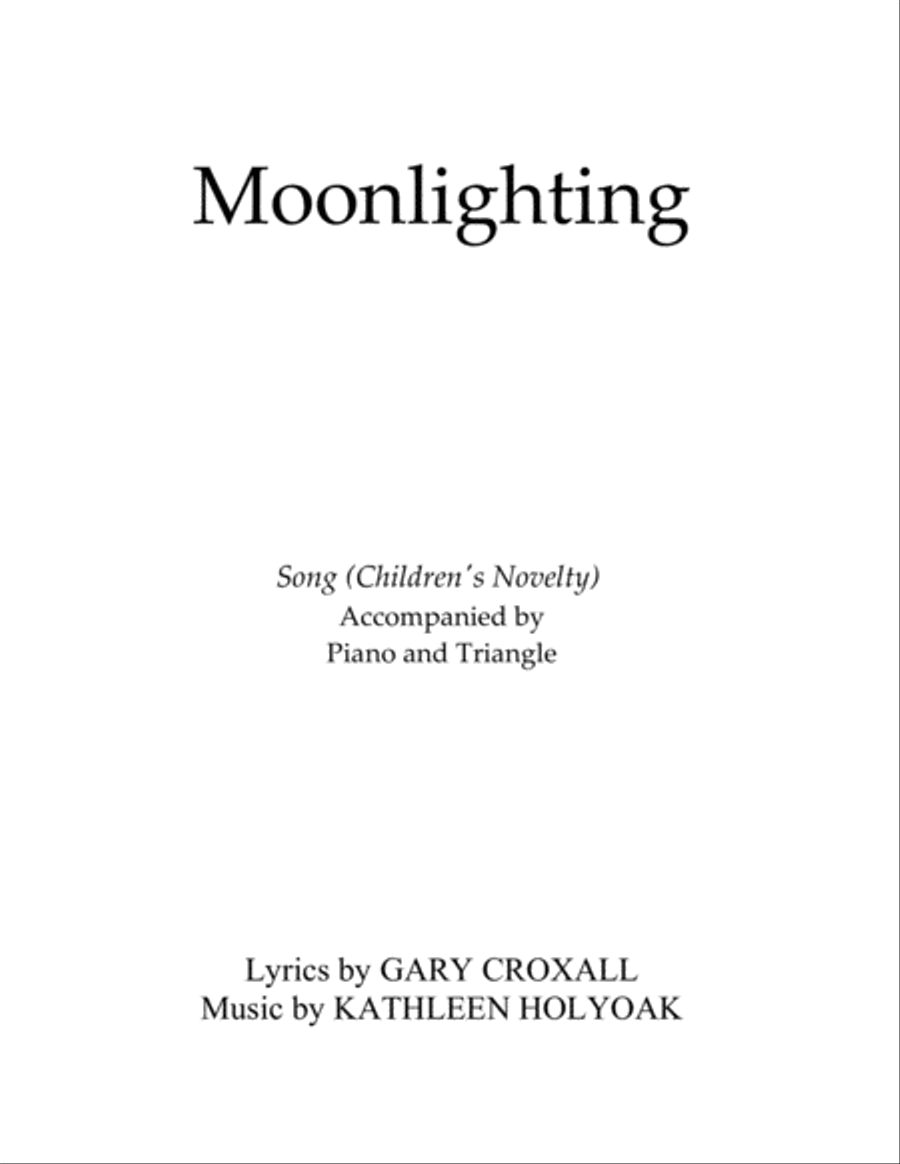 Moonlighting, novelty song for children K-3; music by Kathleen Holyoak Voice scores gallery preview page 1