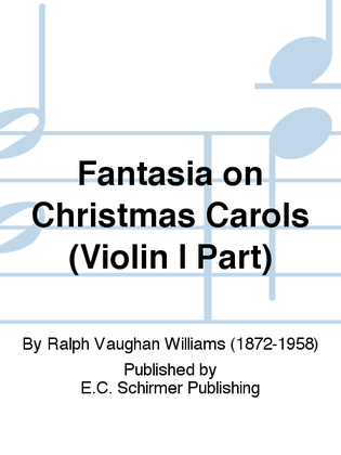 Book cover for Fantasia on Christmas Carols (Violin I Part)