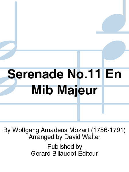 Serenade No. 11 En Mib Majeur