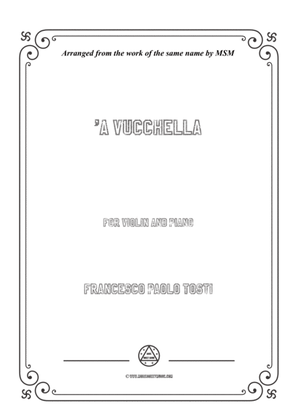 Tosti-'A Vucchella, for Violin and Piano