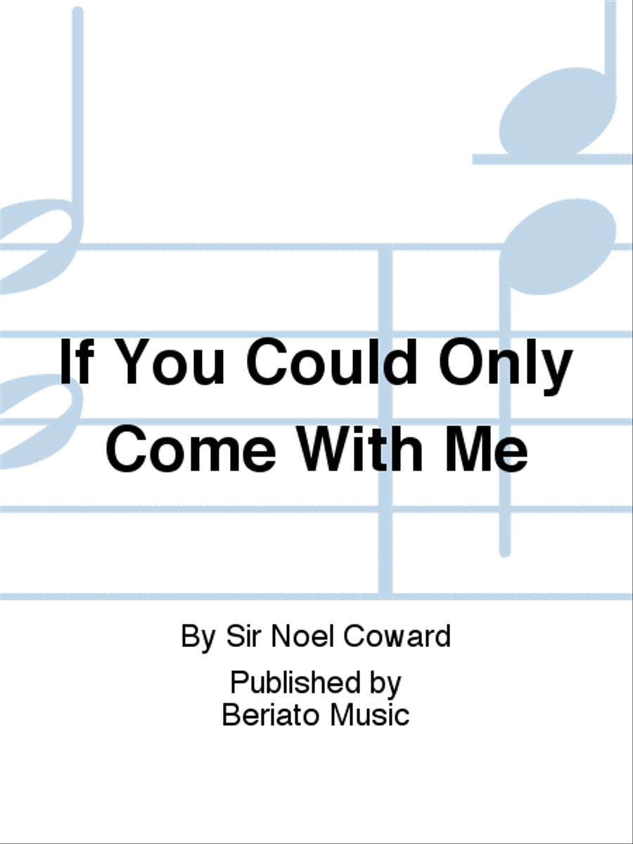 If You Could Only Come With Me Piano, Vocal, Guitar scores gallery preview page 1