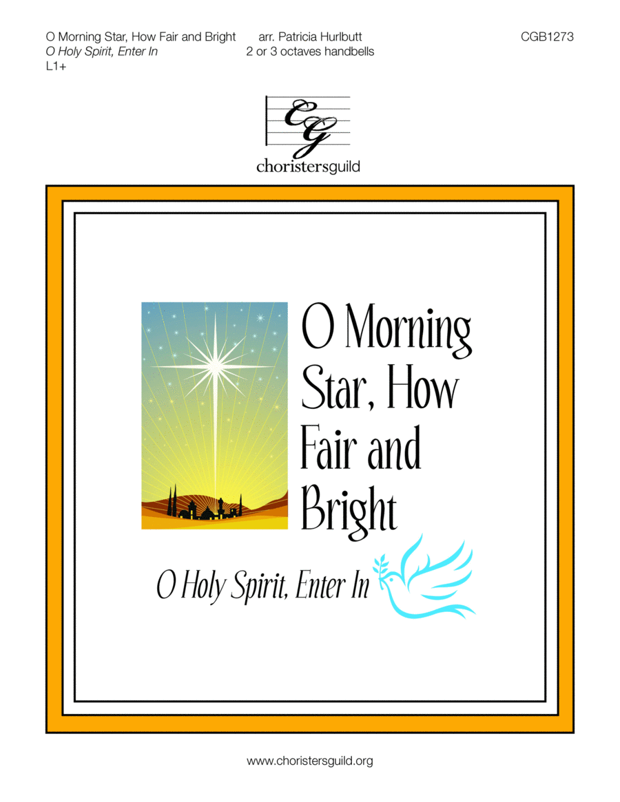 O Morning Star, How Fair and Bright (2-3 Octaves)