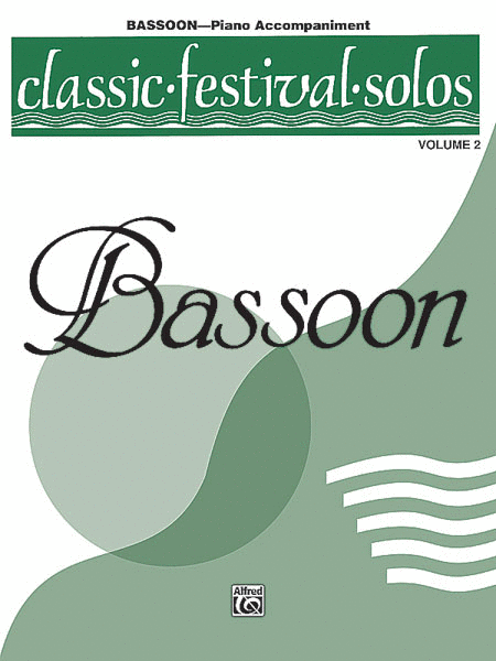 Classic Festival Solos Volume Ii Bassoon Piano Acc.