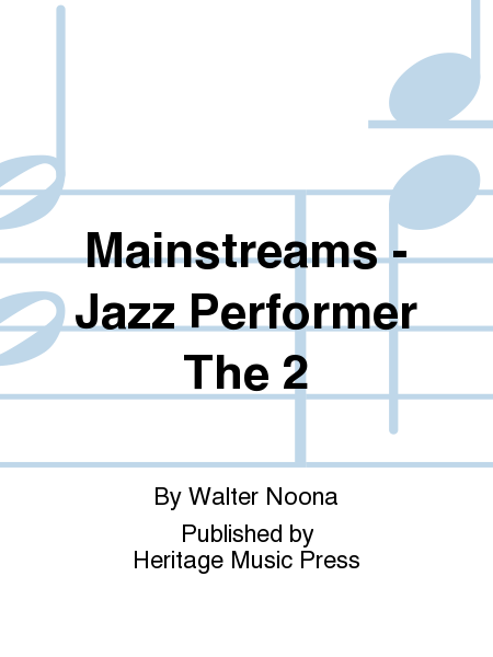 Mainstreams - Jazz Performer The 2