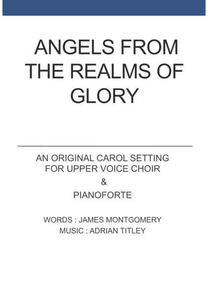 Angels from the realms of glory (Upper Voice choir))
