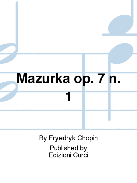 Mazurka op. 7 n. 1