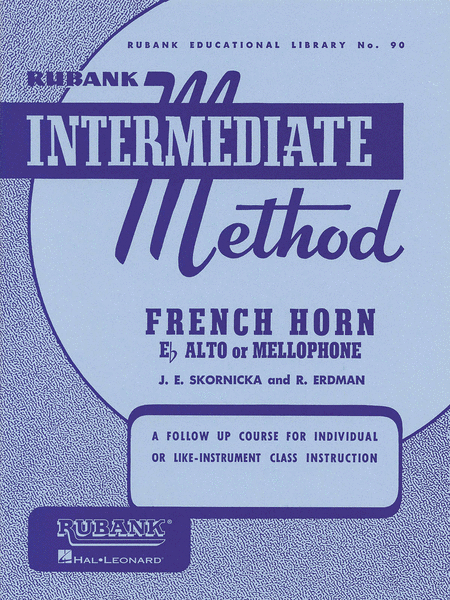 Rubank Intermediate Method - French Horn (F, Eb Alto or Mellophone)