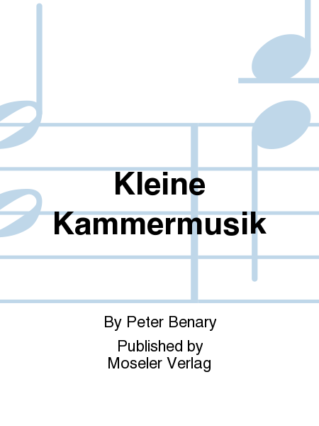 Kleine Kammermusik by Peter Benary Cello - Sheet Music