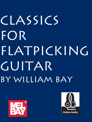 Book cover for Classics for Flatpicking Guitar