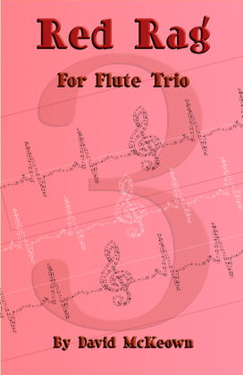 Book cover for Red Rag, a Ragtime piece for Flute Trio